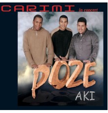 Carimi - POZE AKI live