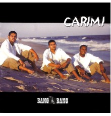 Carimi - Bang Bang