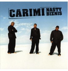 Carimi - NASTY BIZNISS