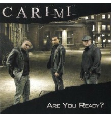 Carimi - Are you ready