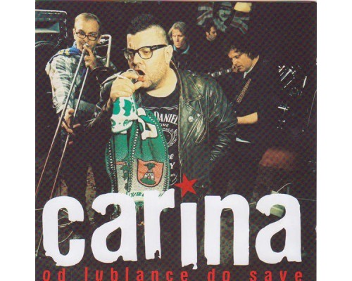 Carina - Od Lublance do Save