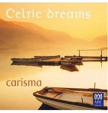 Carisma - Celtic Dreams