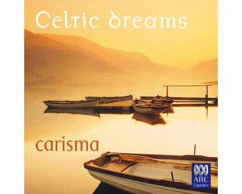 Carisma - Celtic Dreams