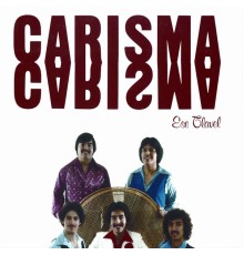 Carisma - Ese Clavel