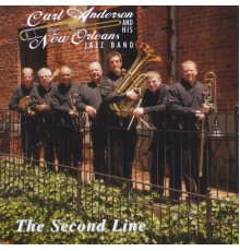 Carl Anderson & His New Orleans Jazz Band - The Second Line
