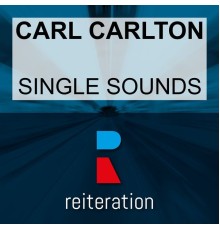 Carl Carlton - Single Sounds