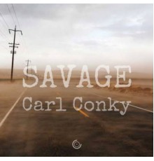 Carl Conky - Savage