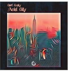 Carl Conky - Acid City