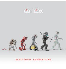 Carl Cox - Electronic Generations