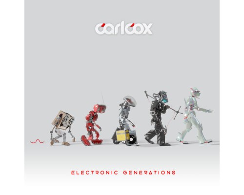 Carl Cox - Electronic Generations