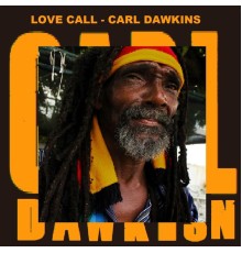 Carl Dawkins - Love Call