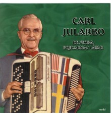 Carl Jularbo - De stora pojkarnas låtar