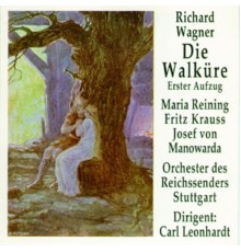 Carl Leonhardt - Die Walküre - 1. Aufzug - Richard Wagner