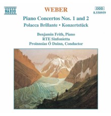 Carl Maria von Weber - Piano Concertos Nos. 1 and 2 / Polacca brillante