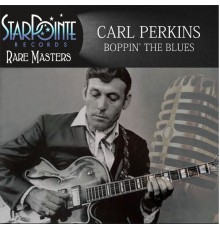 Carl Perkins - Boppin' the Blues