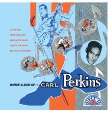 Carl Perkins - Dance Album Of…