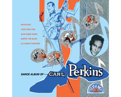 Carl Perkins - Dance Album Of…