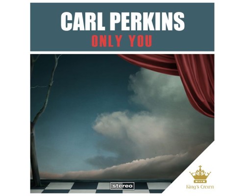 Carl Perkins - Only You