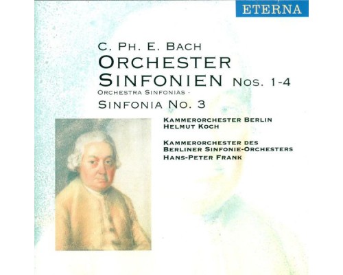 Carl Philipp Emanuel Bach - BACH, C.P.E.: Sinfonias - Wq. 182, 183 (Frank, Koch)