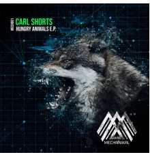 Carl Shorts - Hungry Animals