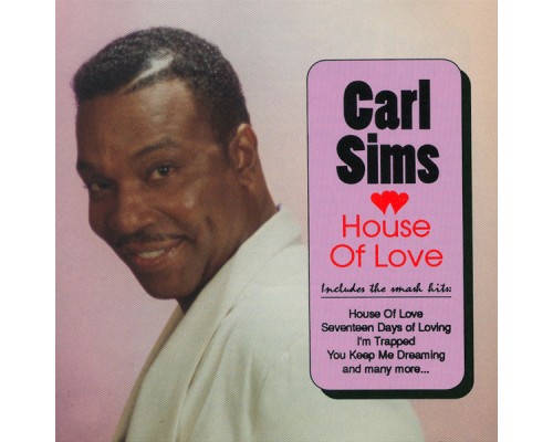 Carl Sims - House of Love