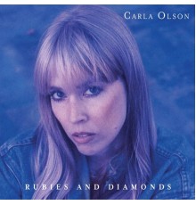 Carla Olson - Rubies And Diamonds