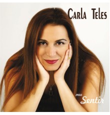 Carla Teles - Meu Sentir