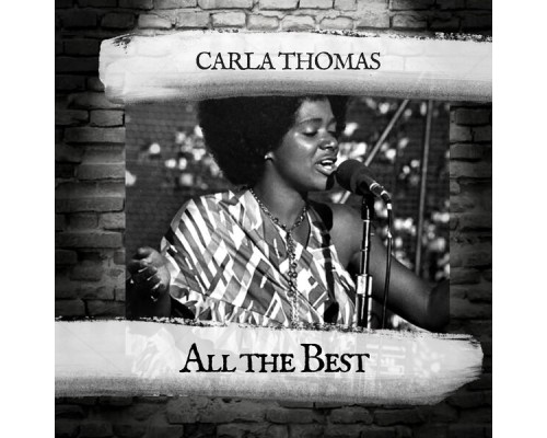 Carla Thomas - All the Best