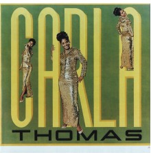 Carla Thomas - Carla