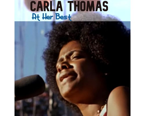 Carla Thomas - At Her Best