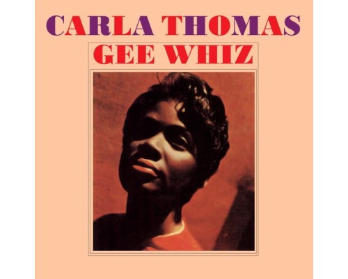 Carla Thomas - Gee Whiz