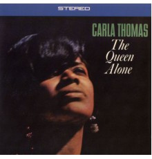 Carla Thomas - The Queen Alone