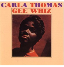 Carla Thomas - Gee Whiz