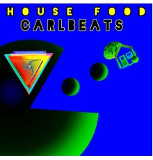 Carlbeats - House Food