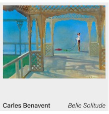 Carles Benavent - Belle Solitude