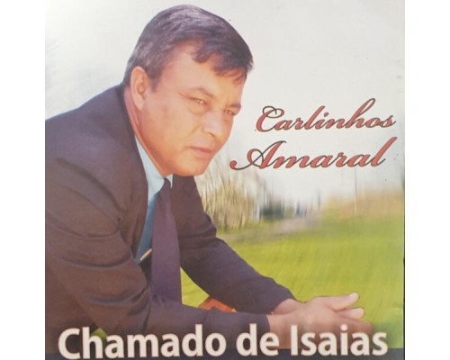 Carlinhos Amaral - Chamado de Isaías