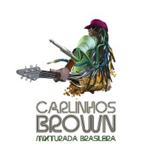 Carlinhos Brown - Mixturada Brasileira