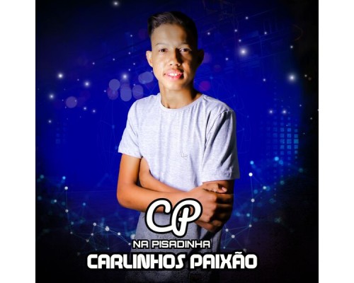 Carlinhos Paixão - Na Pisadinha