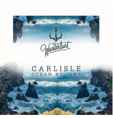 Carlisle - Ocean by June