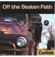 Carlisle - Off the Beaten Path