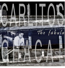 Carlitos Chacal - The Fabula