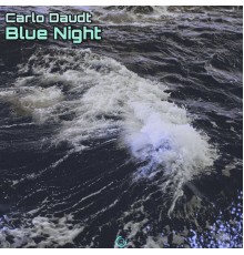 Carlo Daudt - Blue Night