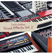 Carlo Galliani - Sound Effects, Vol. 2