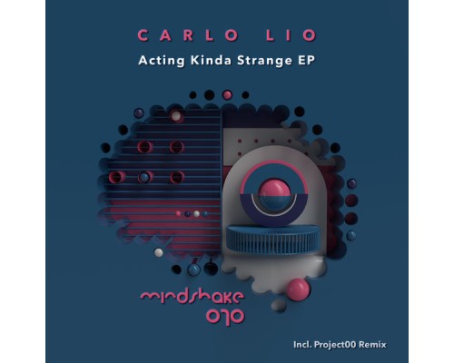 Carlo Lio - Acting Kinda Strange