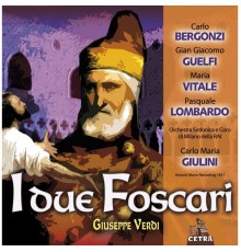 Carlo Maria Giulini - Cetra Verdi Collection: I due Foscari