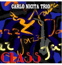 Carlo Nicita Trio - Jazz Class