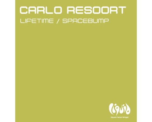 Carlo Resoort - Lifetime / Spacebump