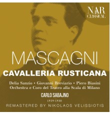 Carlo Sabajno - MASCAGNI: CAVALLERIA RUSTICANA