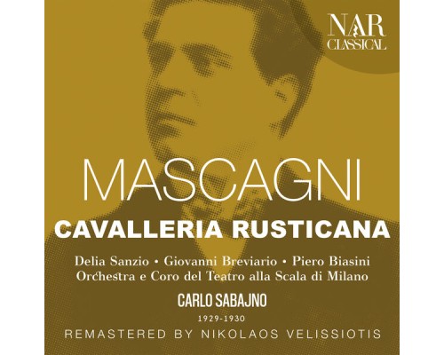 Carlo Sabajno - MASCAGNI: CAVALLERIA RUSTICANA