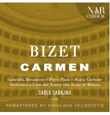 Carlo Sabajno - BIZET: CARMEN